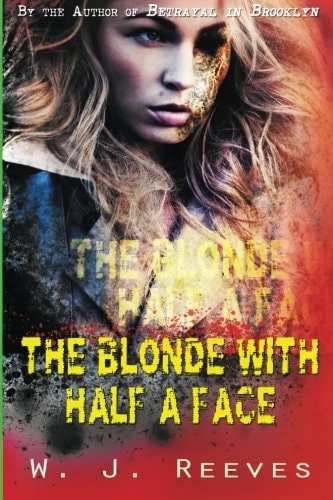The Blonde with Half a Face