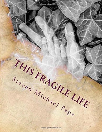This Fragile Life