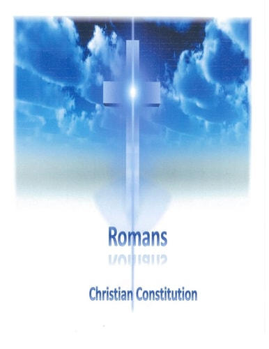 Romans The Christian Constitution