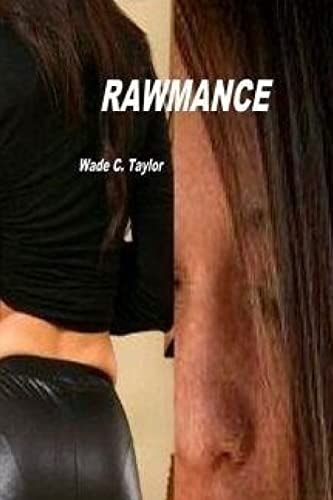 Rawmance Wouldn't Mama Be Proud?