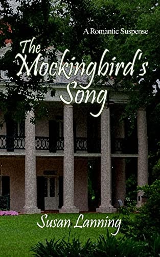 The Mockingbird's Song A Romantic Suspense