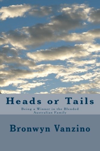 Heads Or Tails Being a Winner in the Blended Australian Family