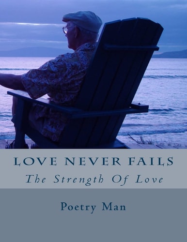 Love Never Fails The Strength Of Love
