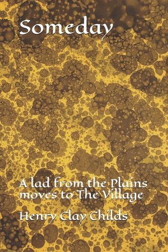 Someday A Lad from the Plains Moves to The Village