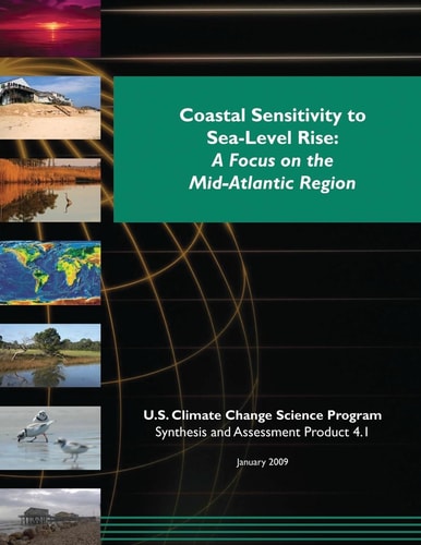 Coastal Sensitivity to Sea-Level Rise A Focus on the Mid-Atlantic Region (SAP 4.1)