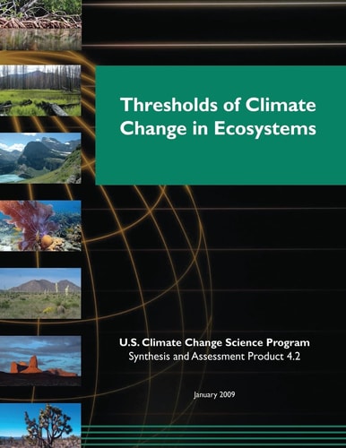 Thresholds of Climate Change in Ecosystems (SAP 4. 2)