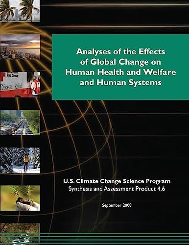 Analyses of the Effects of Global Change on Human Health and Welfare and Human Systems (SAP 4. 6)