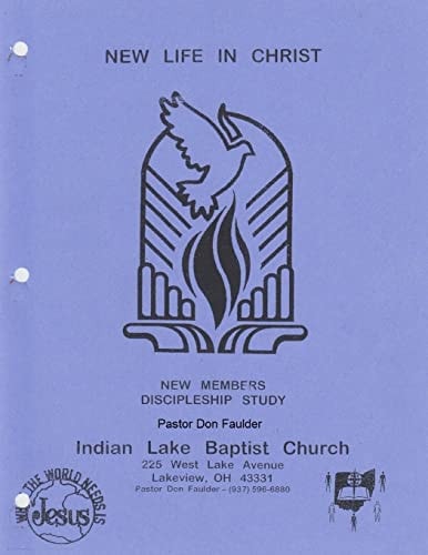 New Life In Christ New Members Discipleship Study