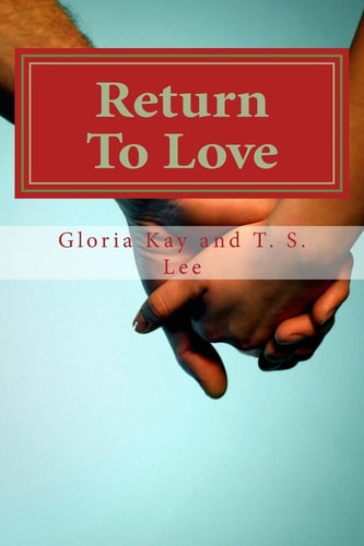 Return To Love