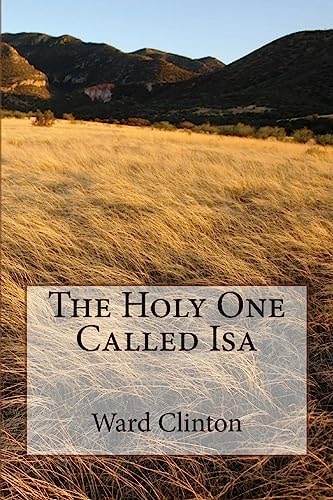 The Holy One Called Isa