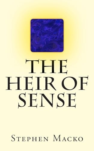 The Heir of Sense