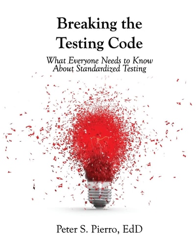 Breaking the Testing Code What You Need to Know About Standardized Testing