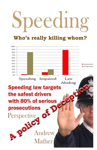 Speeding a Policy of Deception