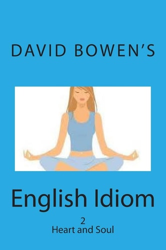 English Idiom Speak From the Body