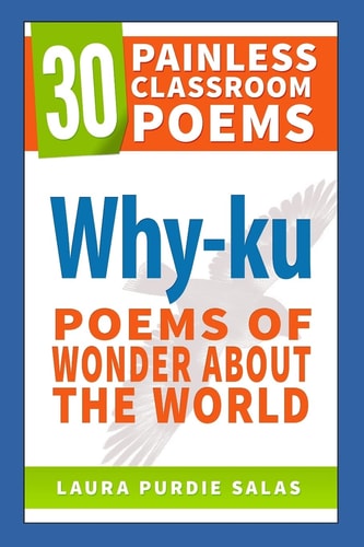 Why-Ku Poems of Wonder about the World