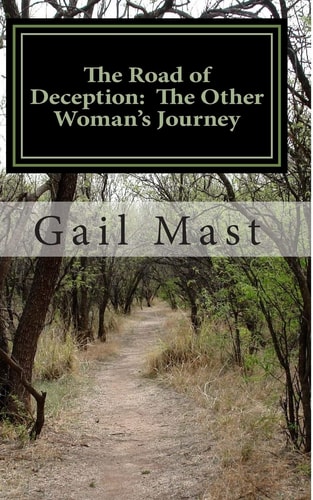 The Road of Deception The Other Woman's Journey