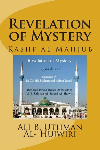 Revelation of Mystery Kashf Al Mahjub