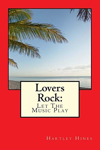 Lovers Rock Let The Music Play