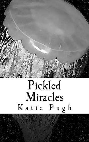 Pickled Miracles