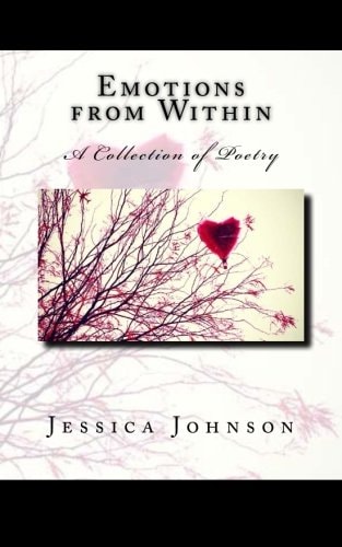 Emotions from Within A Collection of Poetry