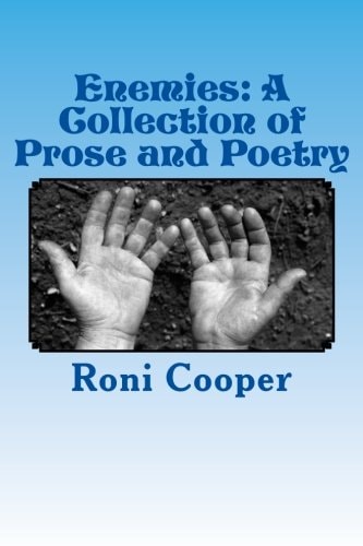 Enemies A Collection of Prose and Poetry