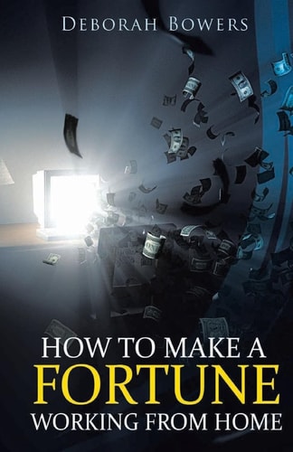 How to Make a FORTUNE Working From Home