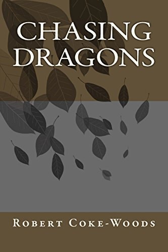 Chasing Dragons