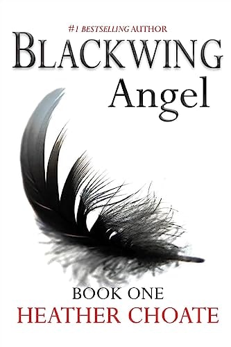 Blackwing Angel A Fallen Angels Paranormal Romance Series: Book One