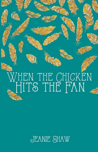 When the Chicken Hits the Fan