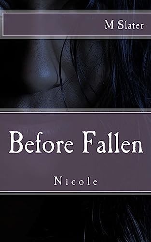 Nicole Before Fallen