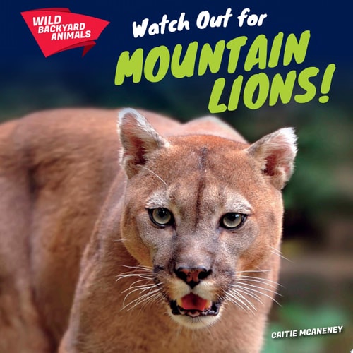 Watch Out for Mountain Lions!