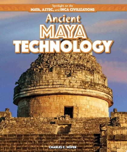 Ancient Maya Technology
