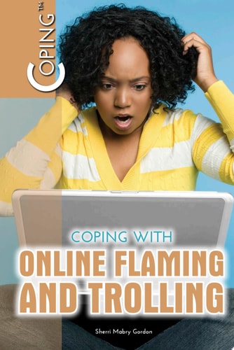 Coping with Online Flaming and Trolling