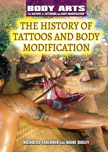 The History of Tattoos and Body Modification