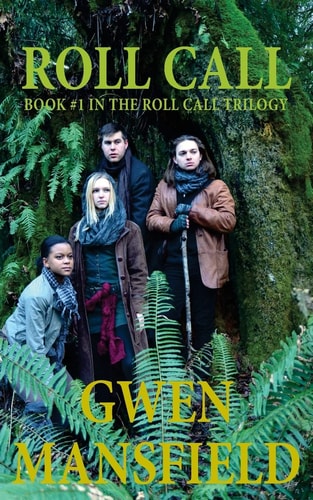 Roll Call Book #1 in the Roll Call Trilogy