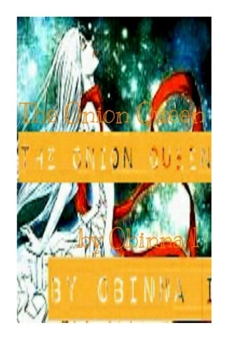 The Onion Queen