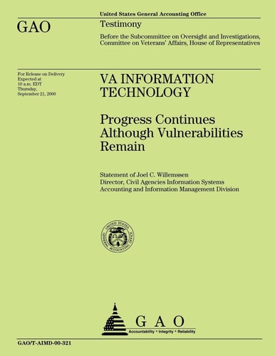 VA Information Technology Progress Continues Although Vulnerabilities Remain