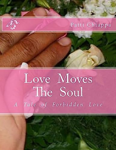 Love Moves The Soul A Tle Of Forbidden Love
