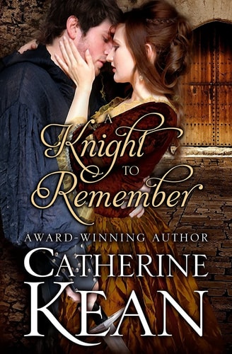 A Knight to Remember A Medieval Romance Novella