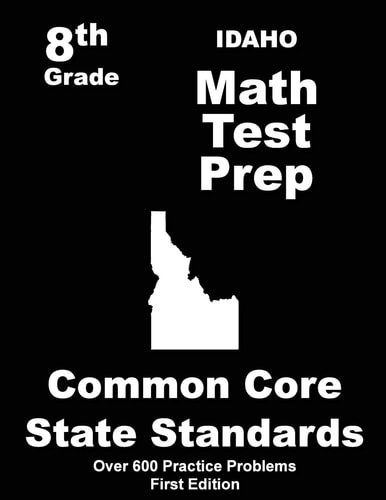 Idaho 8th Grade Math Test Prep Common Core Learning Standards