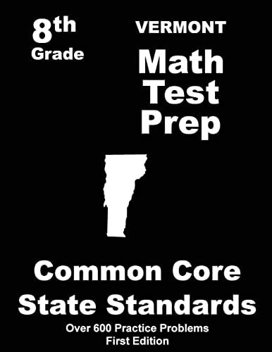 Vermont 8th Grade Math Test Prep Common Core Learning Standards