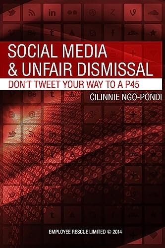 Social Media and Unfair Dismissal Don't Tweet Your Way to a P45