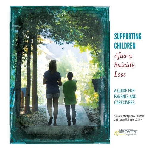 Supporting Children After a Suicide Loss A Guide for Parents and Caregivers