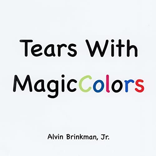 Tears With Magic Colors