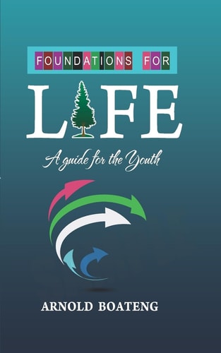 Foundations for Life A Guide for the Youth