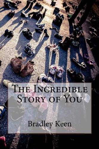 The Incredible Story of You