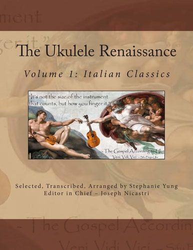 The Ukulele Renaissance Volume 1: Italian Classics
