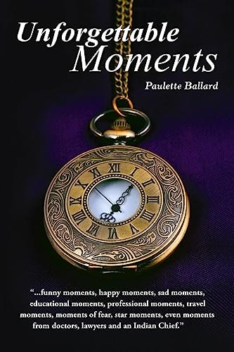 Unforgettable Moments