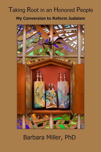 Taking Root in an Honored People My Conversion to Reform Judaism