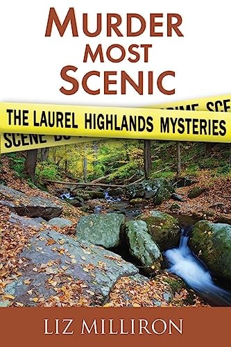 Murder Most Scenic The Laurel Highlands Mysteries